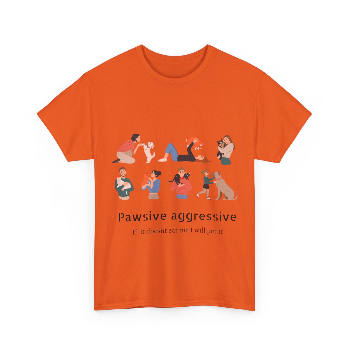 Pawsive aggressive Unisex Heavy Cotton Tee