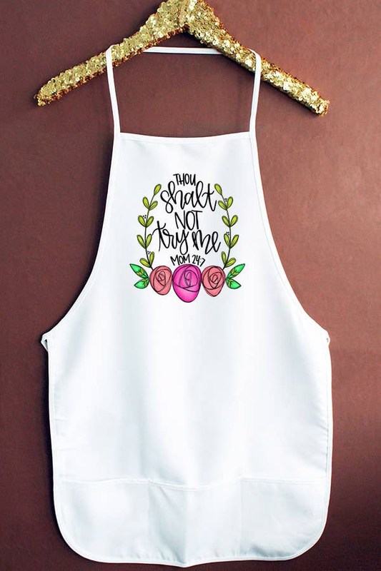 Thou Shall Not Try Me Mom Kitchen Graphic Apron 25420