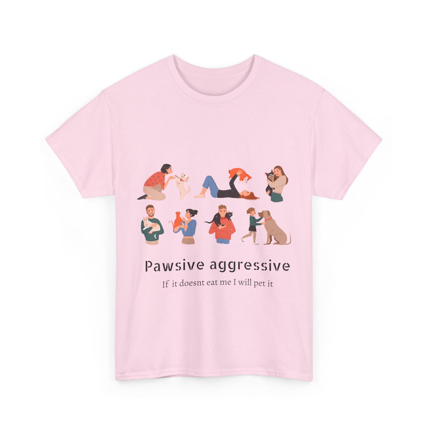 Pawsive aggressive Unisex Heavy Cotton Tee