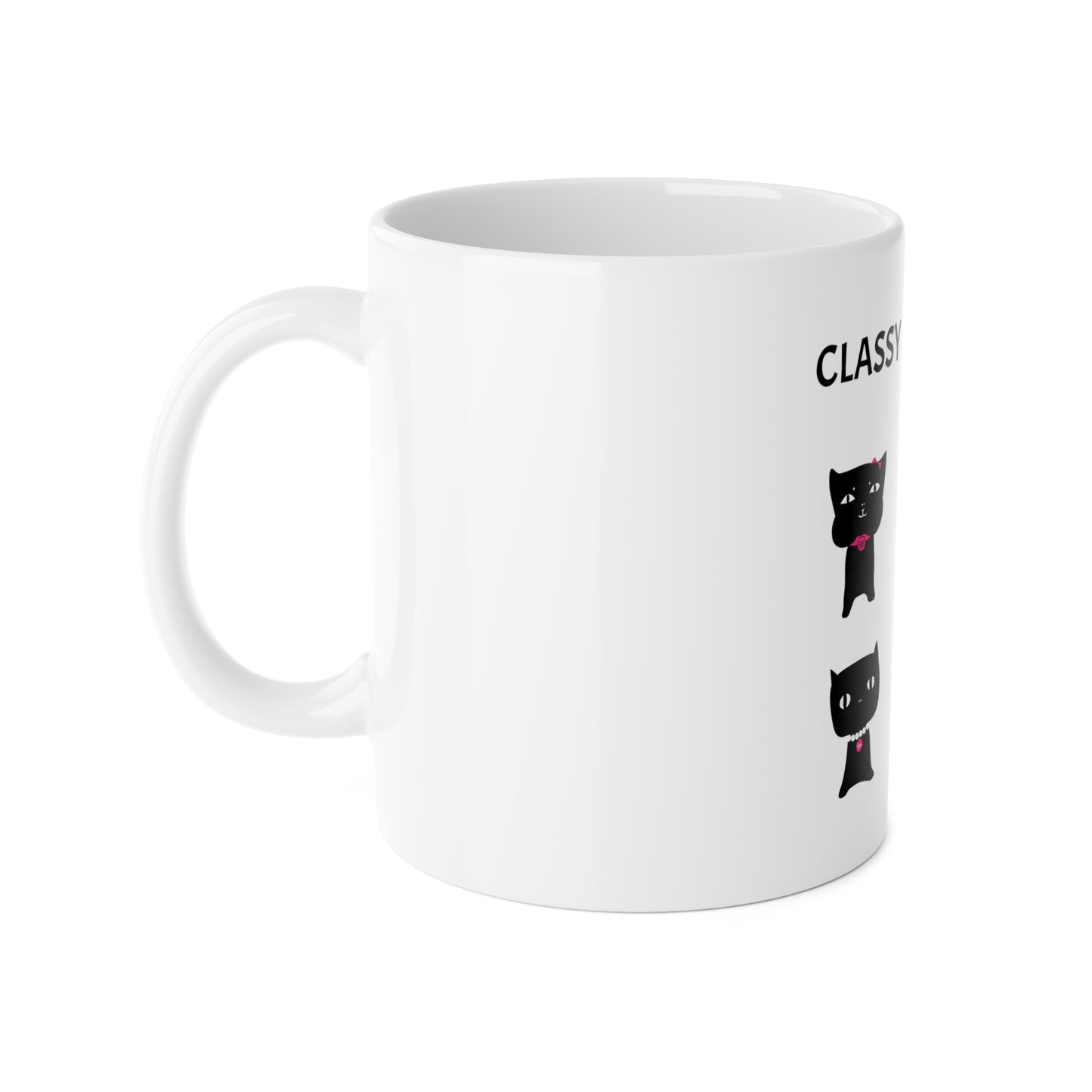 CLASSY LIKE MY TUX  Ceramic Mug, 11oz